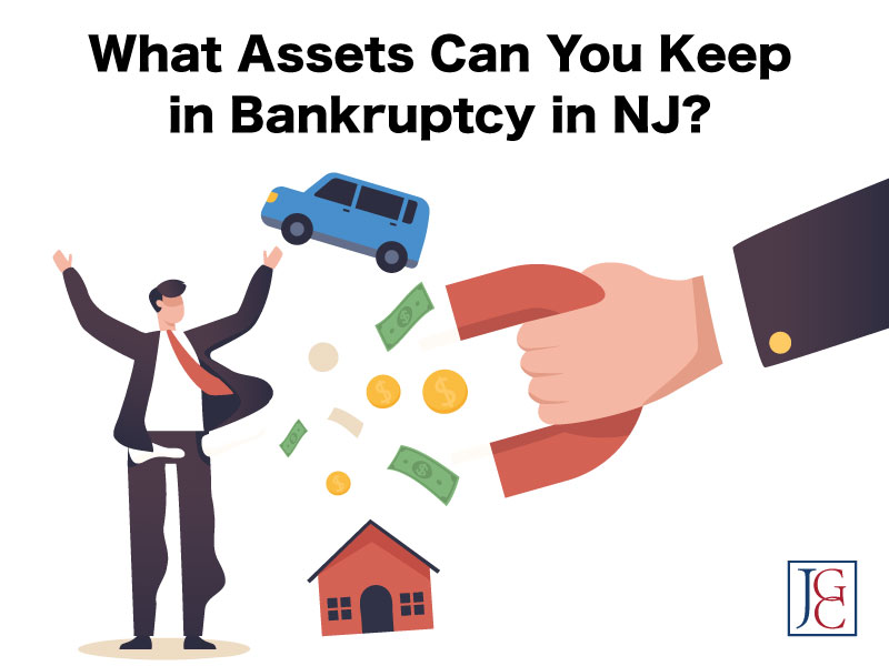 What Assets Can You Keep in Bankruptcy in NJ?
