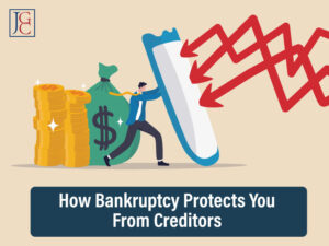 How Bankruptcy Protects You From Creditors